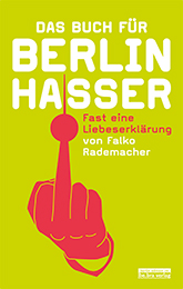 Das Buch für Berlinhasser