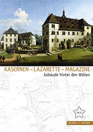 Kasernen - Lazarette - Magazine